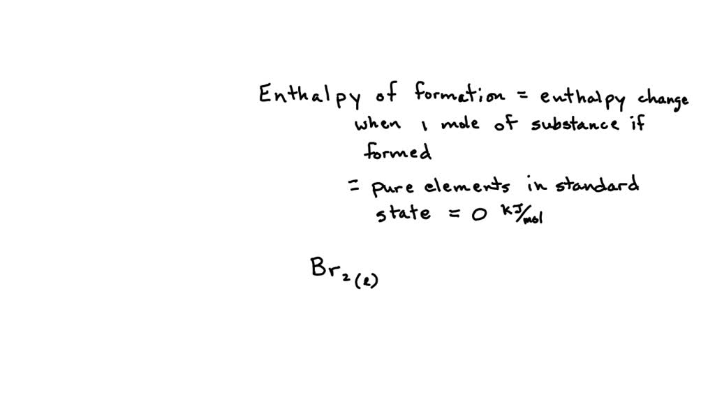 SOLVED Mark each substance which has an enthalpy of formation equal to