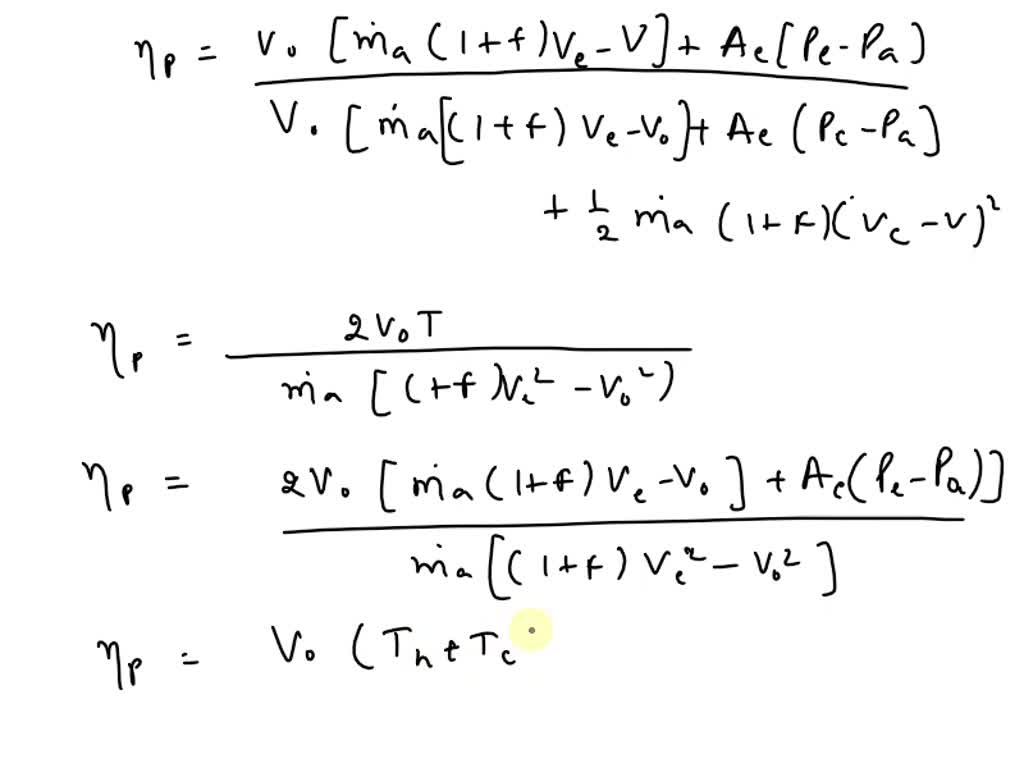 SOLVED: The Propulsive Efficiency Of A Jet Engine Is Defined As: Np ...