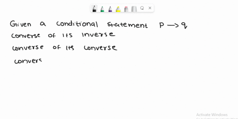 given-a-conditional-statement-p-q-find-the-converse-of-its-inverse-the-converse-of-its-converse-and-the-converse-of-its-contrapositive-69076