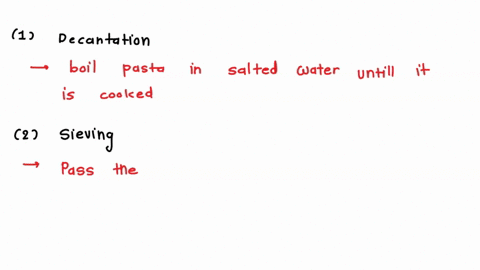 boiled-pasta-a-decantation-b-sieving-c-filtration-d-evaporation-e-use-of-magnet-03282