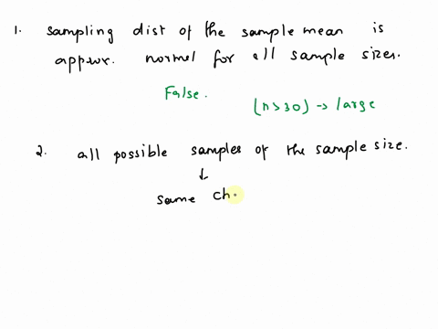 1-the-sampling-distribution-of-the-sample-mean-is-approximately-normal-for-all-sample-sizes-a-true-b-false-2-if-all-possible-samples-of-the-same-size-have-the-same-chance-of-being-selected-t-29239