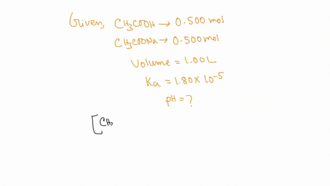 a-buffer-solution-is-formed-by-adding-0500-mol-of-sodium-acetate-and-0500-mol-of-acetic-acid-to-100-l-hzo-what-is-the-ph-of-the-solution-at-equilibrium-ka-180-10-5-37454