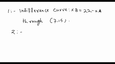 charlies-indifference-curves-have-the-equation-xbconstant-xa-where-larger-constants-correspond-to-better-indifference-curves-charlie-strictly-prefers-the-bundle-xaxb715-to-the-following-bund-96739