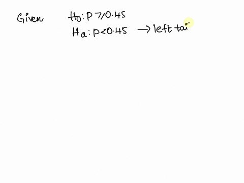 you-are-conducting-a-study-to-see-if-the-proportion-of-voters-who-prefer-candidate-a-is-significantly-less-than-045-with-hp045-you-obtain-a-test-statisticof-z2128-use-a-normal-distribution-c-78492