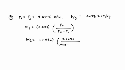 a-flow-of-2-kgs-completely-dry-air-at-t1-100-kpa-is-cooled-down-to-10pc-by-spraying-liquid-water-at-108c-100-kpa-into-it-so-it-becomes-saturated-moist-air-at-10pc-the-process-is-steady-state-84564