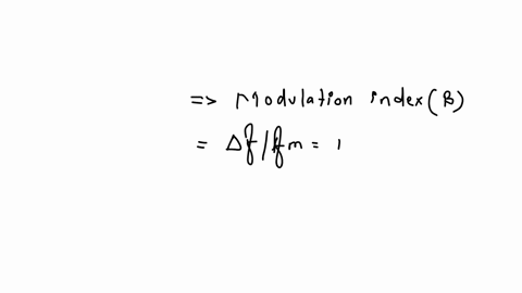 for-an-fm-modulator-with-a-peak-freq-deviation-af-10khz-a-modulating-signal-freq-fm-10khz-v10v-and-500khz-carrier-determine-actual-minimum-bandwidth-from-the-bessel-function-table-2-approxim-74799