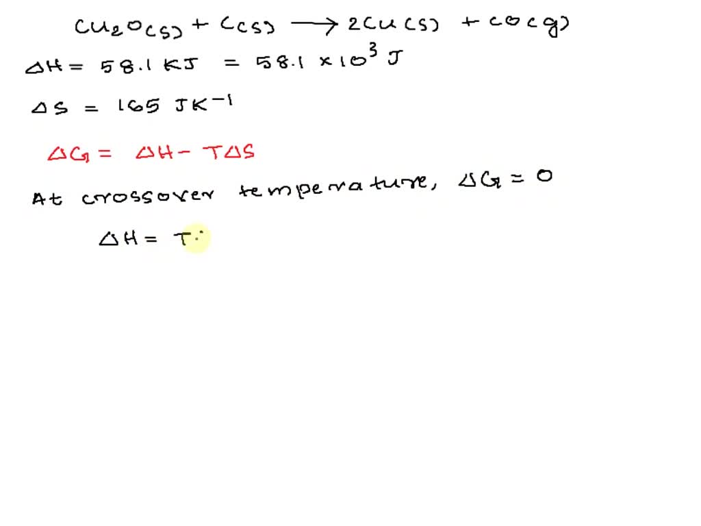 SOLVED Calculate the crossover temperature at which the reaction Cu,O