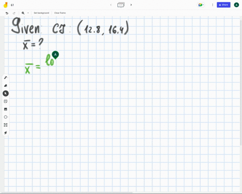 given-the-confidence-interval-128-164-find-the-sample-mean-95062