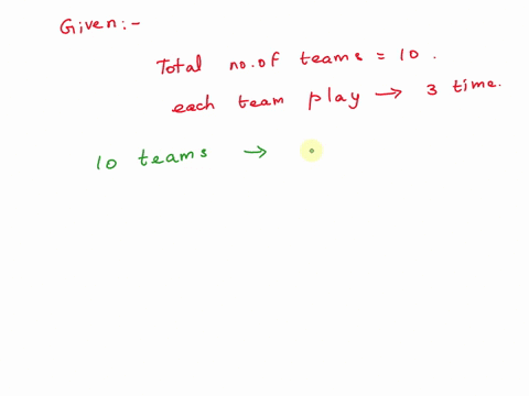 there-ii-league-games-tes-payad-teams-each-team-plays-each-of-the-other-teams-nree-1-how-many-saweb-will-be-played-90684
