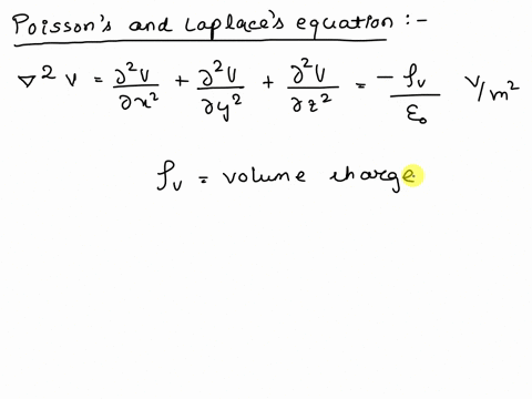 v2v-pv-e0-poissons-equation-v2-del-squareis-the-laplacian-operator-which-stands-for-divergence-0f-the-gradient-02v-02v-02v-pv-m-dx2-dy2-0z2-80-poisson-equation-in-cartesian-coordinates-at-a-36277