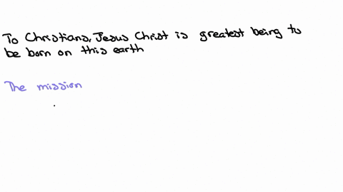 write-a-200-word-essay-on-who-is-jesus-christ-and-what-is-his-mission-to-the-world-88693