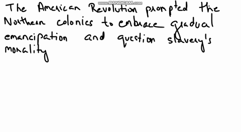 how-did-the-american-revolution-impact-slavery-in-the-northern-and-southern-colonies-64637