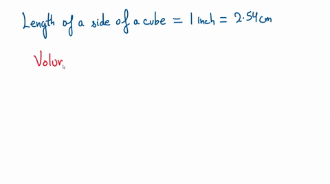 a-cube-is-10-inch-in-length-on-the-side-1-in-254-cm-following-the-rules-for-significant-figures-the-volume-of-the-cube-is-164-101-cm3-16387-101-cm3-016-x-101-cm3-1639-101-cm3_-72688