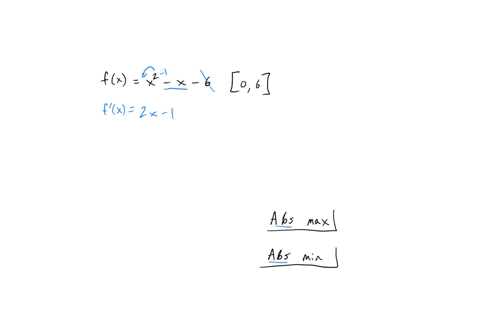 find-the-absolute-maximum-value-and-the-absolute-minimum-value-if-any-of-the-function-if-an-answer-does-not-exist-enter-dne-fx-x2-x-6-on-0-6-08974