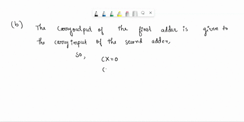 answers-for-b-and-c-only-8-bb-10-pts-design-a-circuit-that-takes-in-four-4-bit-unsigned-numbers-a-a3ao-b-b3bo-c-c3co-and-d-d3do-and-produces-the-6-bit-unsigned-sum-of-those-numbersyou-should-75243