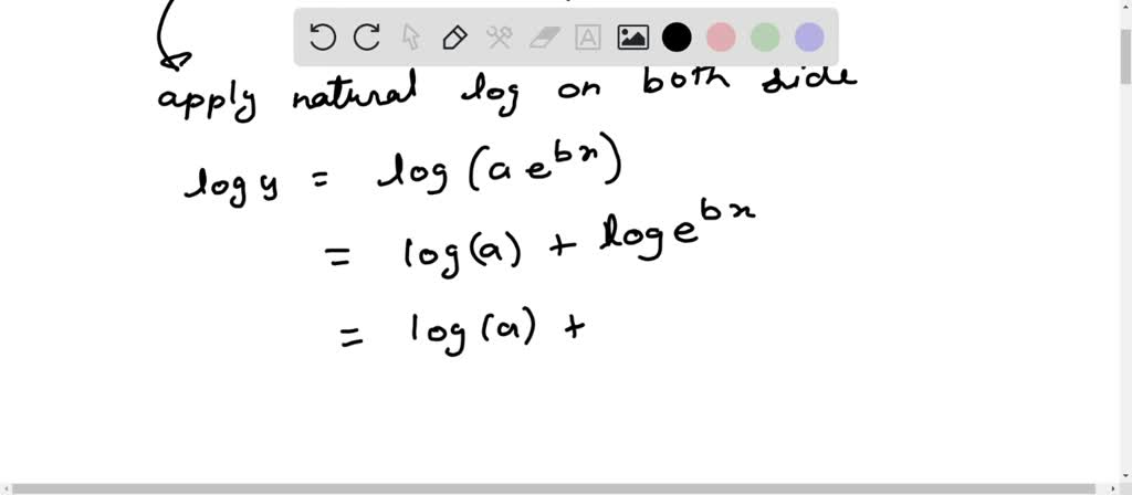 If the equation y = aebx can be written in linear form Y = A + BX, what ...