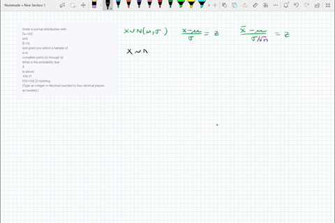 given-a-normal-distribution-with-103-and-10-and-given-you-select-a-sample-of-n4-complete-parts-a-through-d-what-is-the-probability-that-x-is-above-1042-px1042nothing-type-an-integer-or-decim-79945