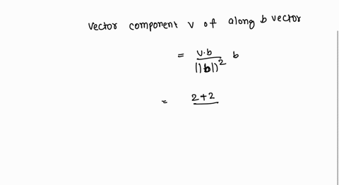 find-the-orthogonal-projection-of-v-i-j-k-on-b-2i-2j-and-find-the-vector-component-of-v-orthogonsl-to-b-86584