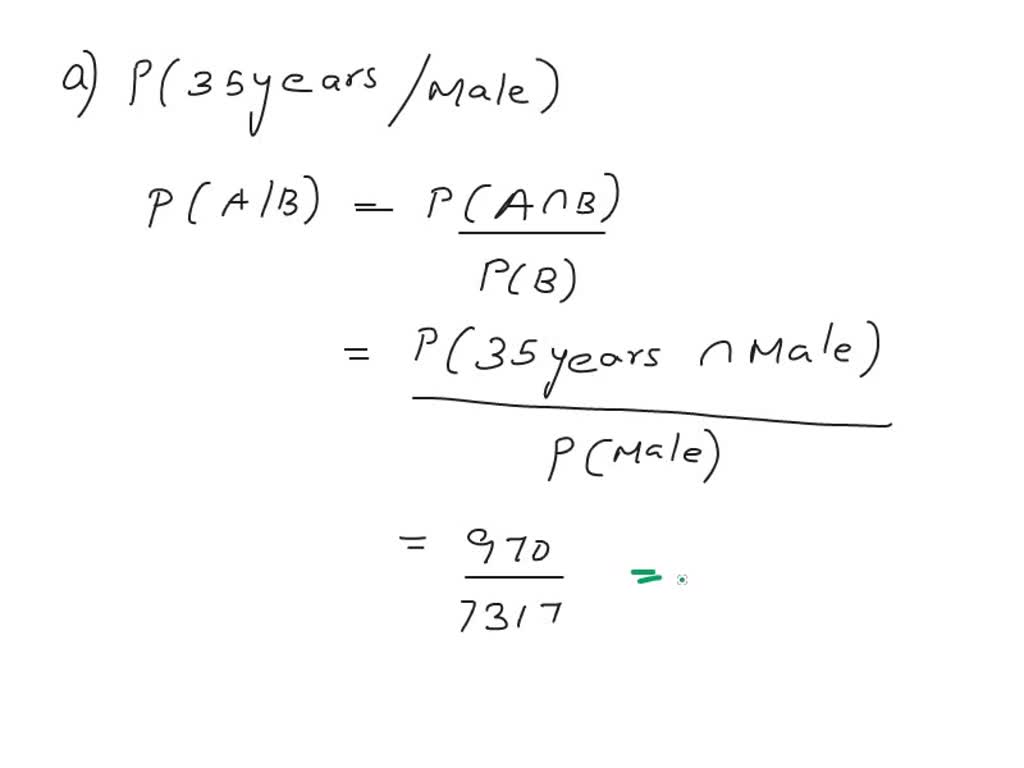 SOLVED: The following table gives the sex and age group of college students  at a Midwestern university: Female Male Total 15 to 17 years 89 61 150 18  to 24 years 5,668