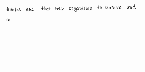 which-of-the-following-is-true-of-alleles-group-of-answer-choices-a-collection-of-alleles-that-are-present-in-a-population-is-called-a-gene-lake-when-humans-interfere-with-allele-frequencies-10113