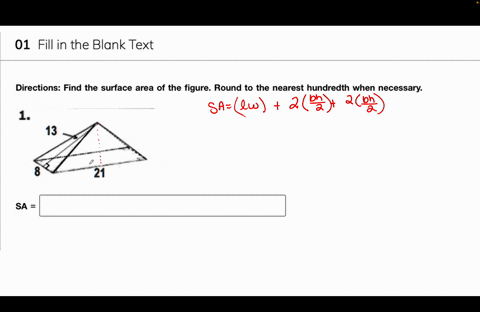 01-fill-in-the-blank-text-directions-find-the-surface-area-of-the-figure-round-to-the-nearest-hundredth-when-necessary-1-13-8-21-sa-97773