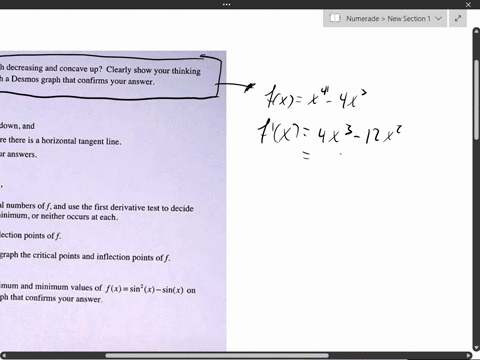 on-what-intervals-is-fx-x-_-4x-both-decreasing-and-concave-up-clearly-show-your-thinking-using-sign-charts-for-f-and-f-attach-desmos-graph-that-confirms-your-answer-given-the-function-gx-xe-09511
