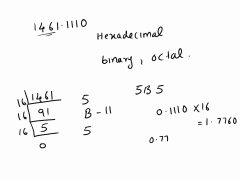 convert-to-hexadecimal-14611110-round-to-two-digits-past-the-hexadecimal-point-_-16-b-convert-your-hexadecimal-answer-to-binary-and-then-to-octal-enter-your-answers-to-the-same-precision-as-05174