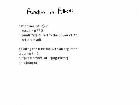 define-a-function-that-states-the-value-of-the-argument-accompanied-by-the-phrase-raised-to-the-power-of-2-and-returns-a-value-equal-to-its-argument-raised-to-the-power-of-2-this-time-use-a-46948