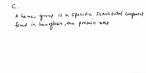 identify-the-best-description-of-a-heme-group-a-single-metal-atom-bound-to-each-of-the-four-oxygen-b-binding-parts-of-hemoglobin-family-of-hormones-that-stimulate-hemoglobin-production-under-18365