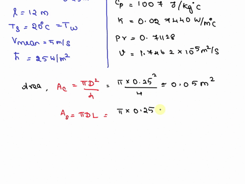 is25-wm2-k-and-the-tube-temperature-is-nearly-equal-to-the-water-temperature-of-20-c-evaluate-air-properties-at-a-bulk-mean-temperature-of-45c-determine-air-enters-a-25-cm-diarmeter-12-m-lon-07222
