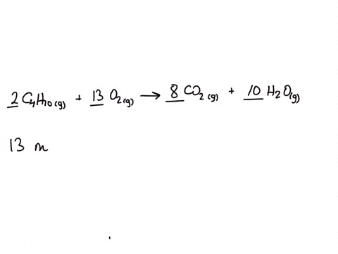 the-balanced-chemical-equation-for-the-reaction-between-butane-c4h10-and-oxygen-is-2-c4h10-g-13-o2-g-8-co2-g-10-h2o-g-we-can-interpret-this-to-mean-13-moles-of-oxygen-and-_____-moles-of-buta-54845