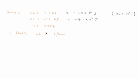 question-1-pts-for-a-certain-process-at-355-k-deltag-118-kj-and-deltah-92k-therefore-deltas-for-the-process-is-jk-mol-09535