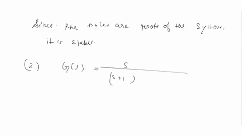 please-determine-the-stability-of-the-system-examples-determine-whether-the-transfer-function-is-proper-or-improper-calculate-the-poles-and-zeros-of-the-system-determine-the-order-of-the-sys-13661