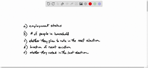 when-polling-individuals-about-who-they-will-likely-vote-for-in-the-next-election-what-additional-question-should-also-be-asked-to-avoid-a-biased-sample-1-their-employment-status-2-the-numbe-14714