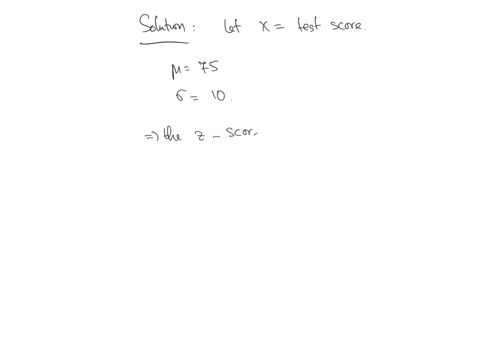 suppose-the-test-scores-in-a-statistics-class-are-normally-distributed-with-a-mean-of-75-and-a-standard-deviation-of-10-calculate-the-proportion-of-students-who-scored-less-than-55