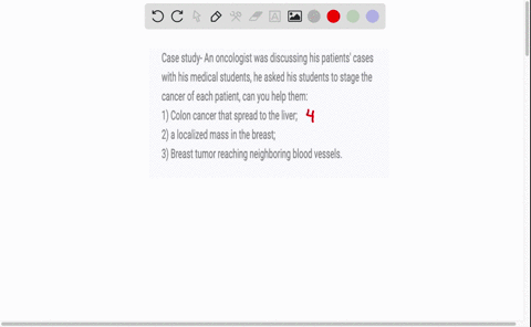 case-study-an-oncologist-was-discussing-his-patients-cases-with-his-medical-students-he-asked-his-students-to-stage-the-cancer-of-each-patient-can-you-help-them-1-colon-cancer-that-spread-to-84498