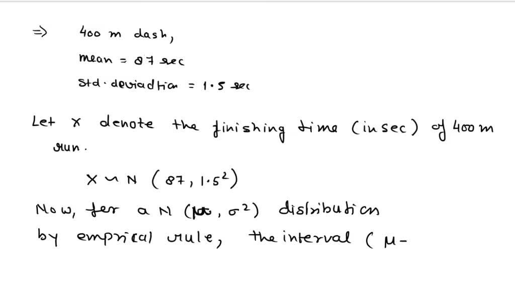 SOLVED When Nachelle runs the 400meter dash, her finishing times are