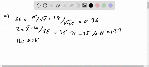 one-sample-z-test-of-mu-35-vs-not-35-the-assumed-standard-deviation-18-variable-n-mean-stdev-se-mean-25-35710-1475-a-fill-in-the-missing-items-what-conclusions-would-you-draw-b-is-this-a-one-90079