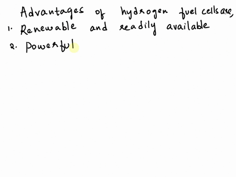 what-are-the-advantages-and-disadvantages-of-hydrogen-fuel-cells-44768