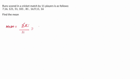 the-runs-scored-in-a-cricket-match-by-11-players-is-as-follows-716-121-51-101-81-16911-16-find-the-mean-mode-median-of-this-data_-45955