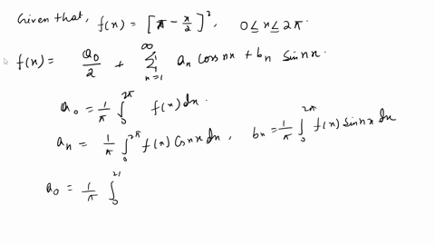 find-the-fourier-series-of-fxpi-x22-x-2pi-hence-deduce-that-pi2112122132-63651