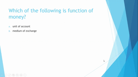 which-of-the-following-is-fuunction-of-money-unit-of-account-redium-of-exchange-store-of-value-d-all-of-the-above-are-correct-68474