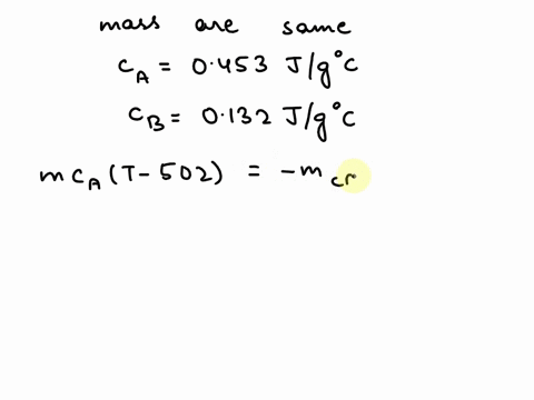 two-different-substances-with-identical-masses-are-in-the-lab-substance-a-c-0453-jlgc-and-substance-b-c0132-jlgc-the-initial-temperature-of-substance-a-is-502-k-and-the-initial-temperature-o-52616
