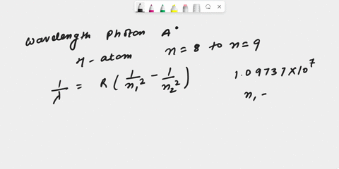 use-the-rydberg-equation-to-calculate-the-wavelength-in-a-of-the-photon-absorbed-when-a-hydrogen-atom-undergoes-a-transition-from-n-8-to-n-9-31739