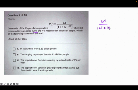 question-of-10-2-points-pt-14le-one-model-of-earths-population-growth-is-where-tis-measured-in-years-since-1990and-pis-measured-in-billions-of-people-which-of-the-following-statements-are-tr-60877