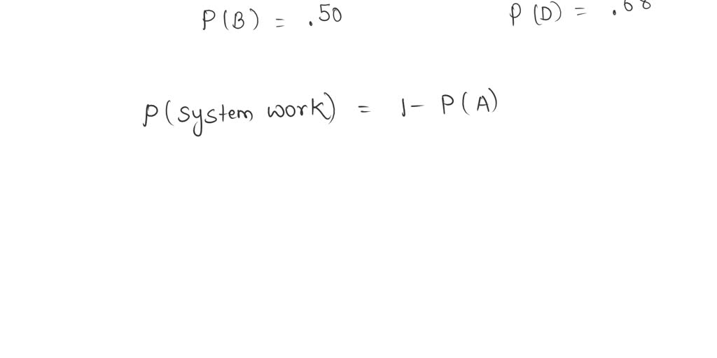 Probability Reliability Questions SOLVED: Diagrams for the question on the Reliability Block Diagram (RBD ...
