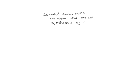 essential-amino-acids-are-made-by-the-body-true-false