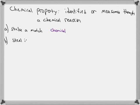 which-of-the-following-are-chemical-properties-and-which-are-physical-properties-a-striking-a-matc-2-52878
