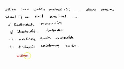 william-james-would-be-considered-an-_______________-wilhelm-wunde-and-edward-titchener-would-be-con-55923
