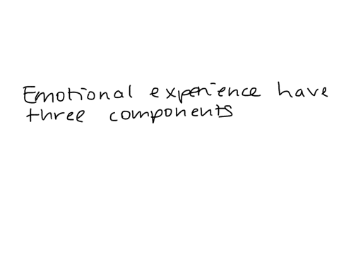 briefly-describe-the-three-components-of-emotion-31373